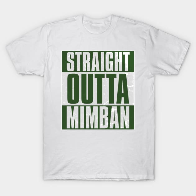 STRAIGHT OUTTA MIMBAN T-Shirt by ImperialTraderCo